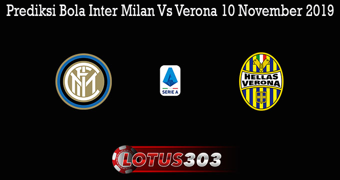 Prediksi Bola Inter Milan Vs Verona 10 November 2019